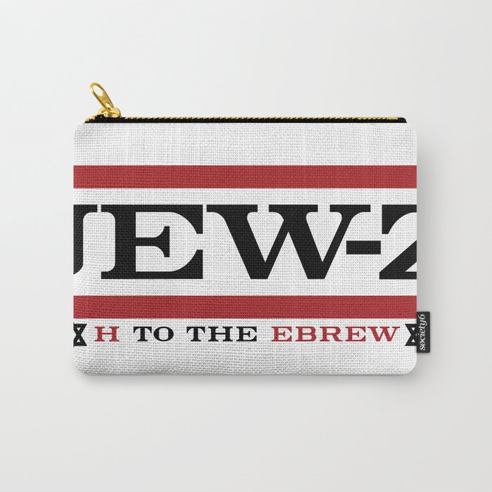 Jay-Z, umm I mean Jew-Z (H to the EBREW)! Carry-All Pouch