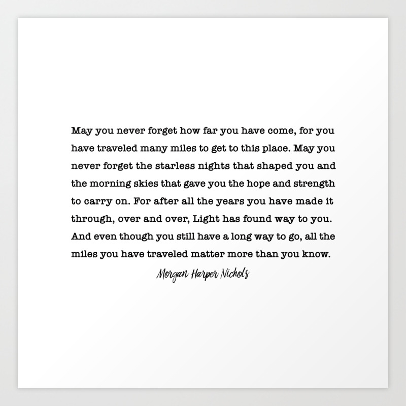 Morgan Harper Nichols Quote May You Never Forget Art Print By Socoart Society6