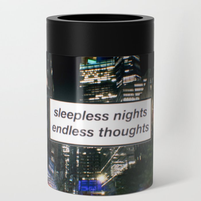 sleepless in nysee Can Cooler