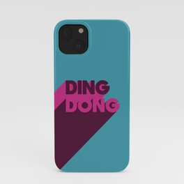 Ding Dong! iPhone Case