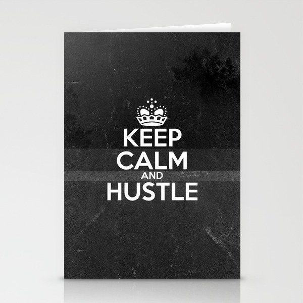 Keep Calm and Hustle Stationery Cards