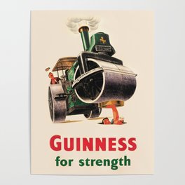 0006 - Guinness For Strength (Steamroller) Poster Poster
