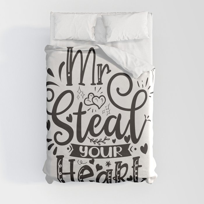 Mr Steal Your Heart Duvet Cover