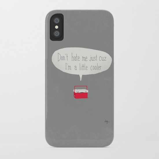 Just a little cooler iPhone Case