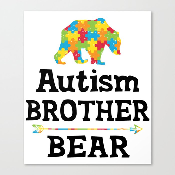 Cute Autism Awareness Brother Bear Canvas Print By Studiometzger Society6