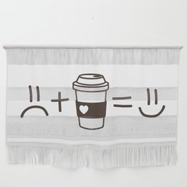 Sad Face Plus Coffee Equals Happy Face Wall Hanging
