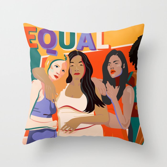 beleive in WE - Sisterhood - Equality - TIME'S UP! Throw Pillow