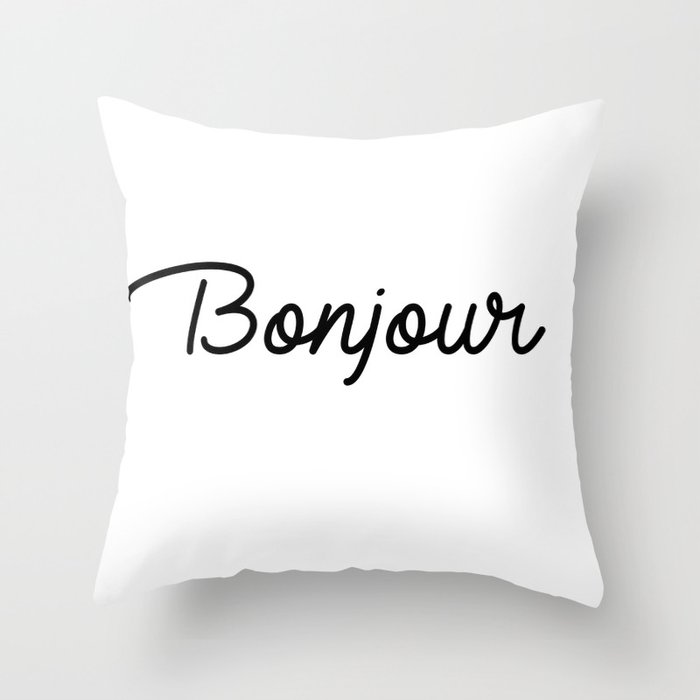 bonjour Throw Pillow