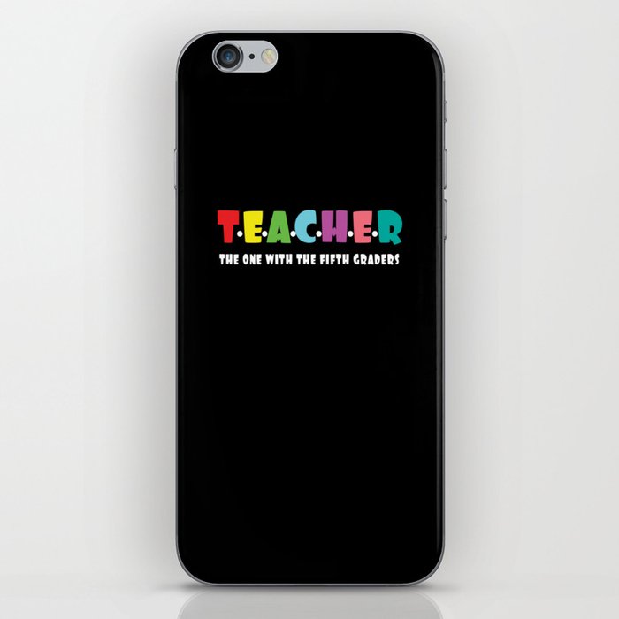 Teacher With Fifth Graders Teachers Day School iPhone Skin