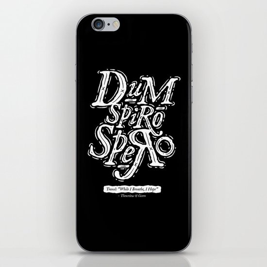 Dum Spiro Spero iPhone & iPod Skin