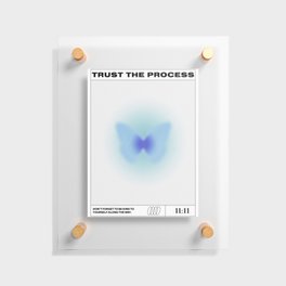 Trust The Process Floating Acrylic Print