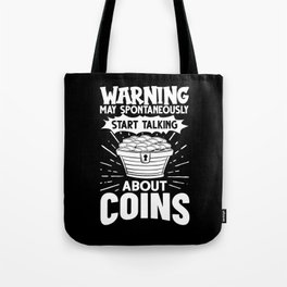 Coin Collecting Numismatist Beginner Pennies Money Tote Bag