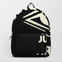 JUST TIRED. Backpack
