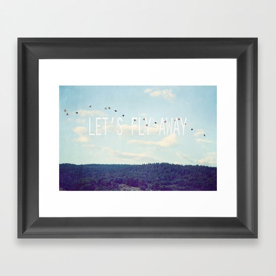 Let's Fly Away Framed Art Print