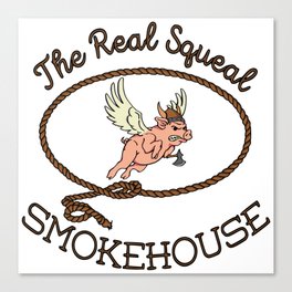 The Real Squeal Smokehouse Canvas Print