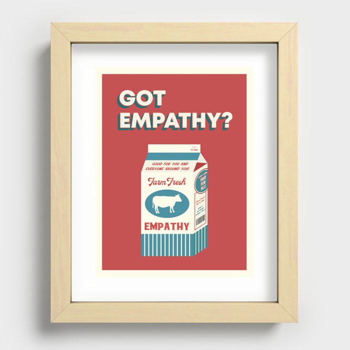 Got Empathy? Recessed Framed Print