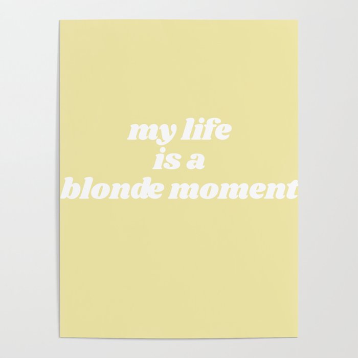 blonde moment Poster