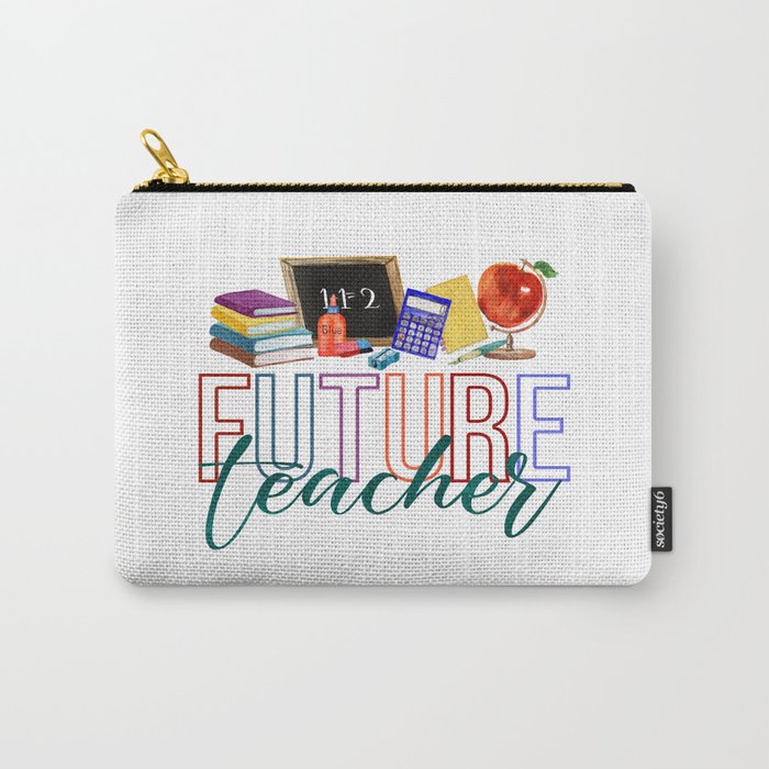 Future teacher graphic design gifts Carry-All Pouch