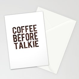 Coffee Before Talkie Stationery Cards
