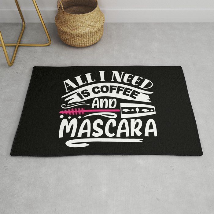 Coffee And Mascara Funny Makeup Quote Rug