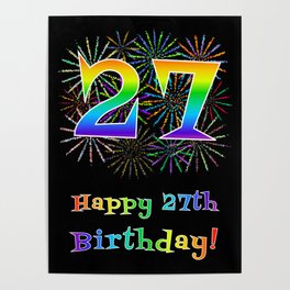 [ Thumbnail: 27th Birthday - Fun Rainbow Spectrum Gradient Pattern Text, Bursting Fireworks Inspired Background Poster ]