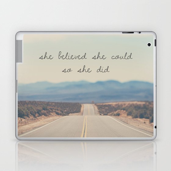 she believed she could so she did Laptop & iPad Skin