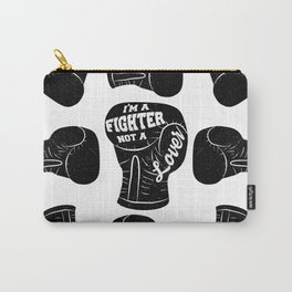 I'm A Fighter Not A Lover - Black Carry-All Pouch