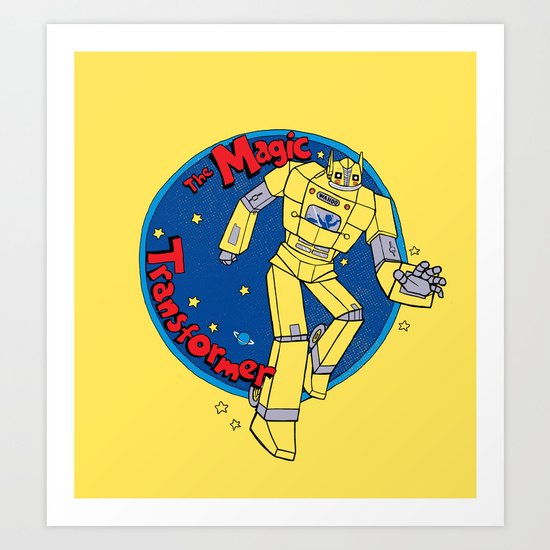 The Magic Transformer Art Print