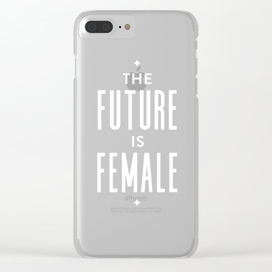 The Future is Female Clear iPhone Case