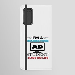 I´M A Marketing Student Android Wallet Case