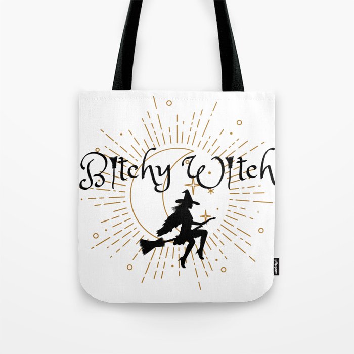 Bitchy Witch Tote Bag