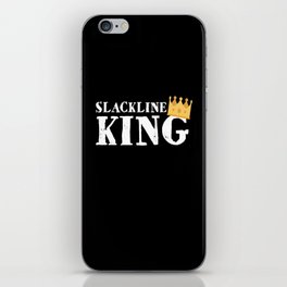 Slackline King Slacklining Slackliners iPhone Skin