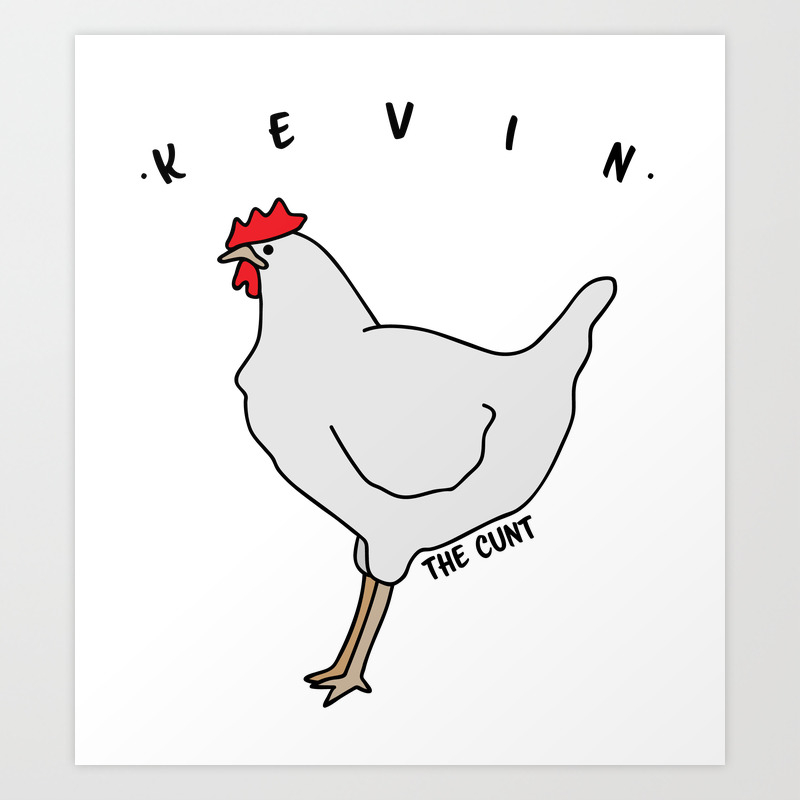 Kevin Is A Cunt