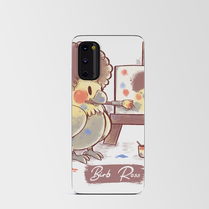 Birb Ross Android Card Case
