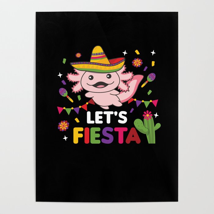 Axolotl Cinco De Mayo Cute Animals Lets Fiesta Poster
