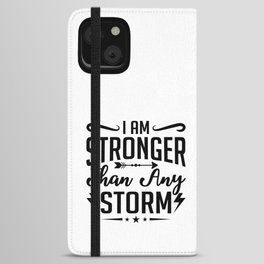 I Am Stronger Than Any Storm Anxiety Mental Health iPhone Wallet Case