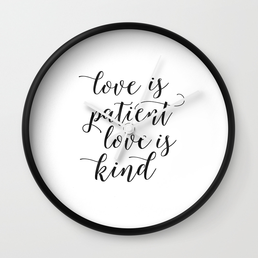Love Family Sign Love Is Patient Love Is Kind Love Quote Love Art