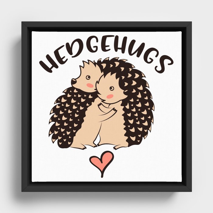 Hedgehugs Cute Hedgehog Hugs Framed Canvas