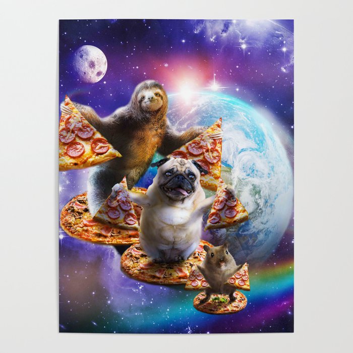 Pizza Sloth Pug And Hamster Poster