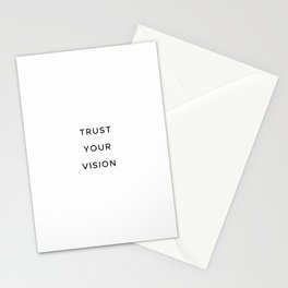 Trust your vision Stationery Card