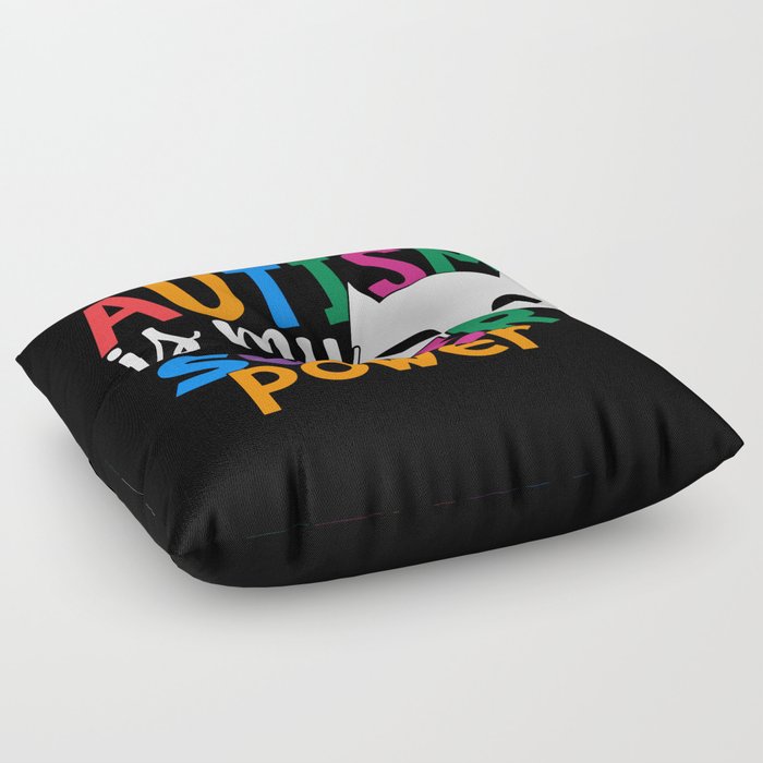 Autism Is My Super Power Colorful Awareness Floor Pillow