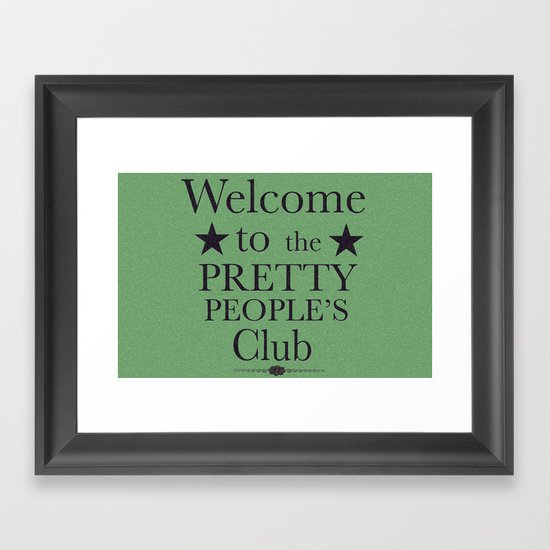 Where have all the pretty people gone? Framed Art Print