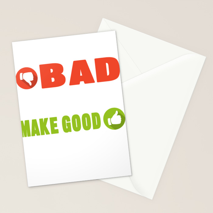 Motivational Saying Inspiring Quotes Positivity Bad Choices Make Good Stories Funny Gift Stationery Cards By Tomgiant Society6