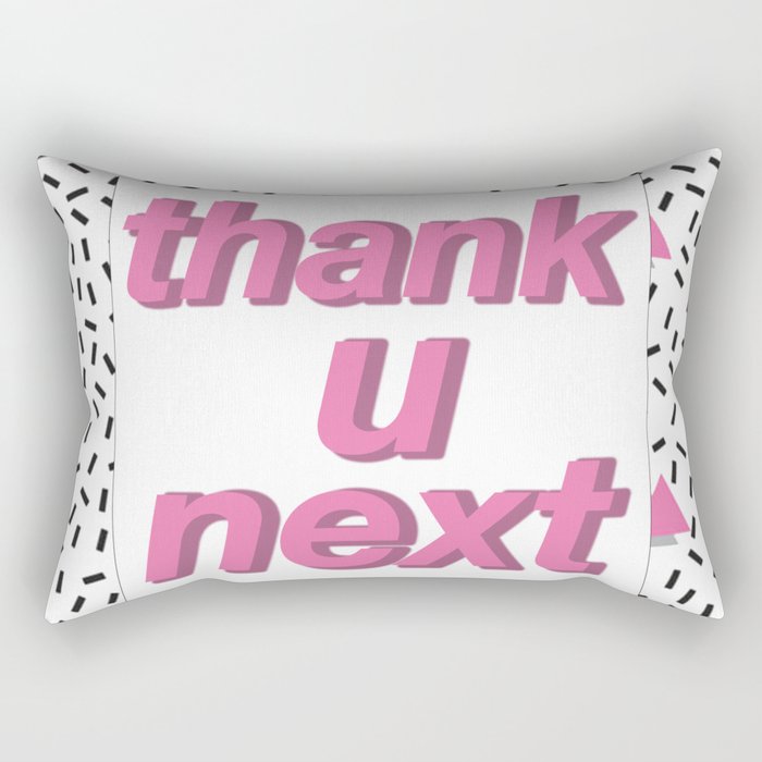 thank u, next Rectangular Pillow