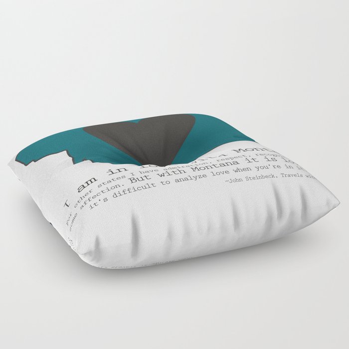 "I am in love with Montana" - teal Floor Pillow