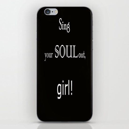 Sing your soul out, girl! iPhone & iPod Skin