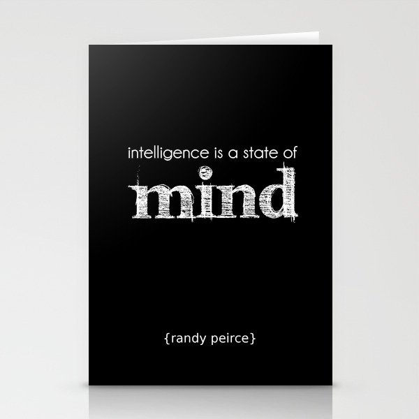 inteligence is a state of mind Stationery Cards