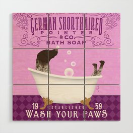 gsp dog bath tub clawfoot soap bubbles german shorthaired pointer wash Wood Wall Art