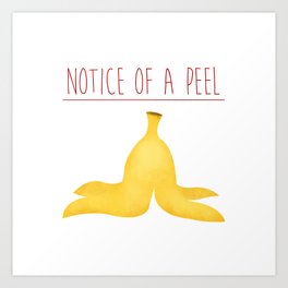 Notice Of A Peel Art Print