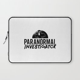 Paranormal Investigator Ghost Hunter Ghost Hunting Laptop Sleeve
